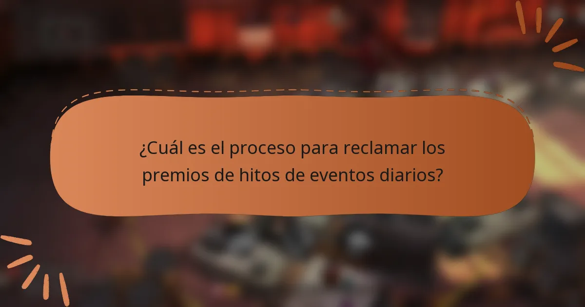 ¿Cuál es el proceso para reclamar los premios de hitos de eventos diarios?