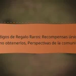featured-image-codigos-de-regalo-raros-recompensas-unicas-como-obtenerlos-perspectivas-de-la-comunidad